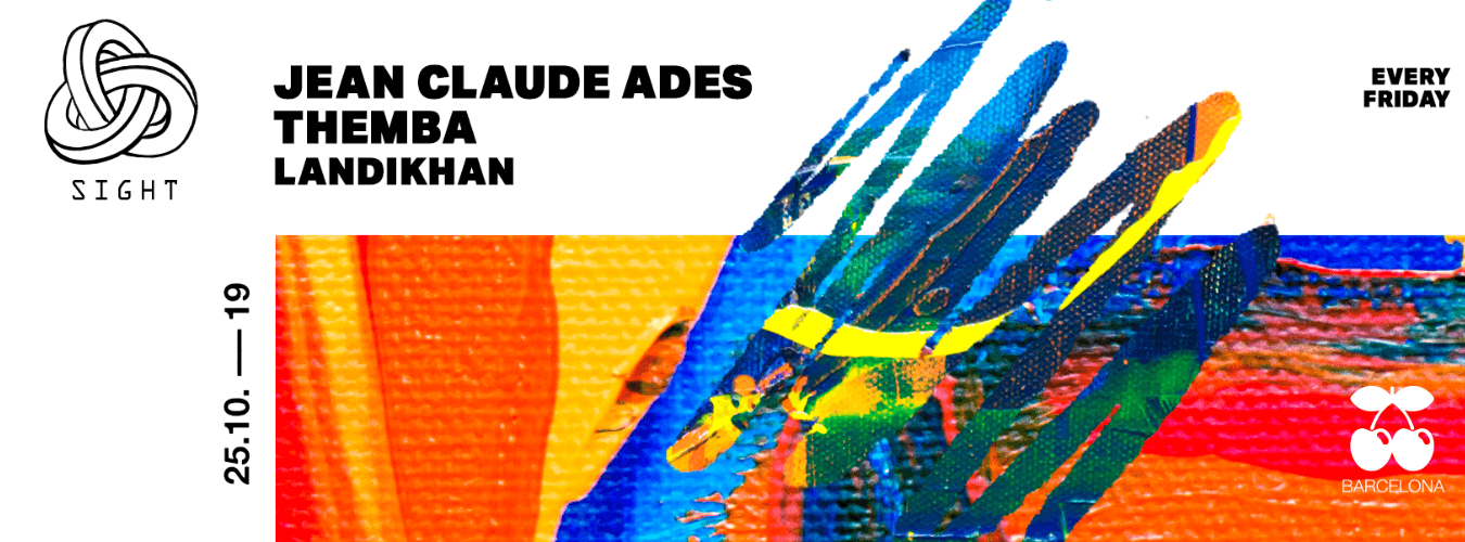 SIGHT pres. Jean Claude Ades, Themba and Landikhan