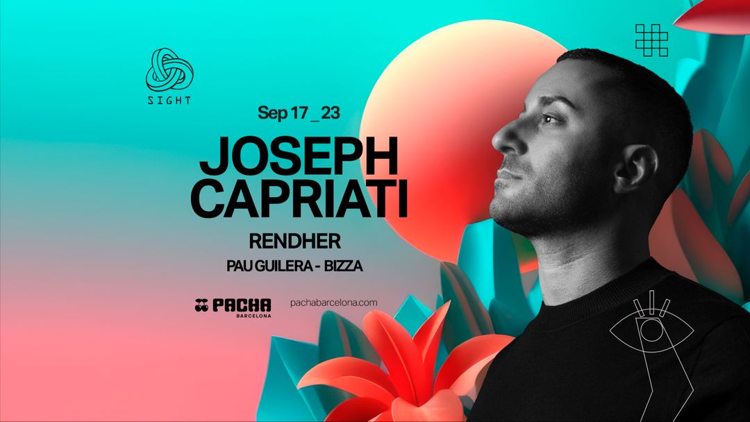Cartell de l'esdeveniment SIGHT pres. Joseph Capriati, Rendher, Pau Guilera, Bizza