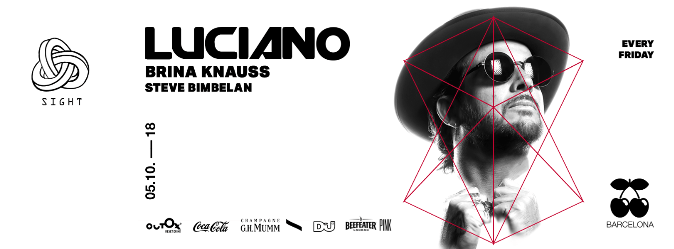 SIGHT pres. Luciano @ New Season Opening on Fridays