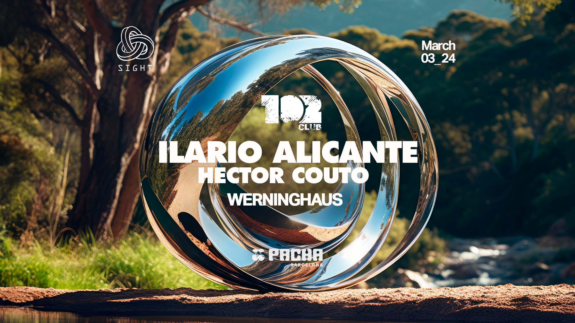 SIGHT w/ 102 pres. Ilario Alicante, Hector Couto & Werninghaus