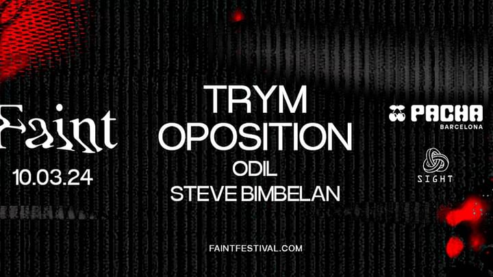 Cover for event: SIGHT w/ Faint pres. Trym, Oposition, Odil & Steve Bimbelan