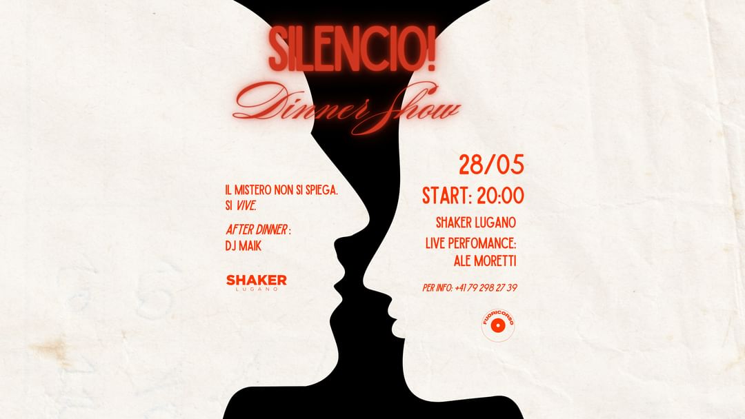 Copertina evento SILENCIO - Dinner Show by Fuoricorso Lugano