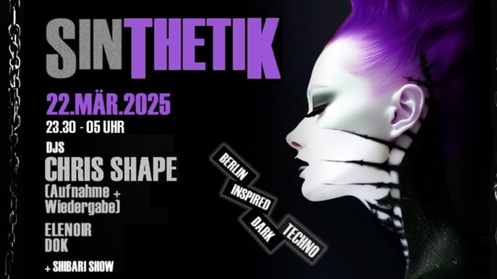 Cover for event: SINTHETIK guest CHRIS SHAPE - ELONOIR - DOK