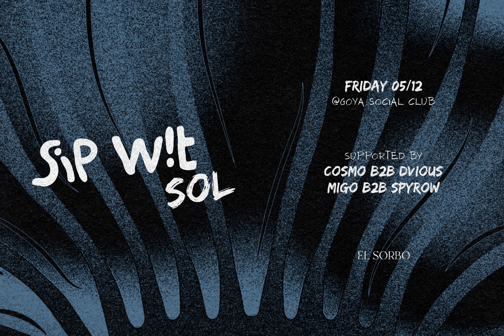 Sip Wit Sol @ Goya Social Club image