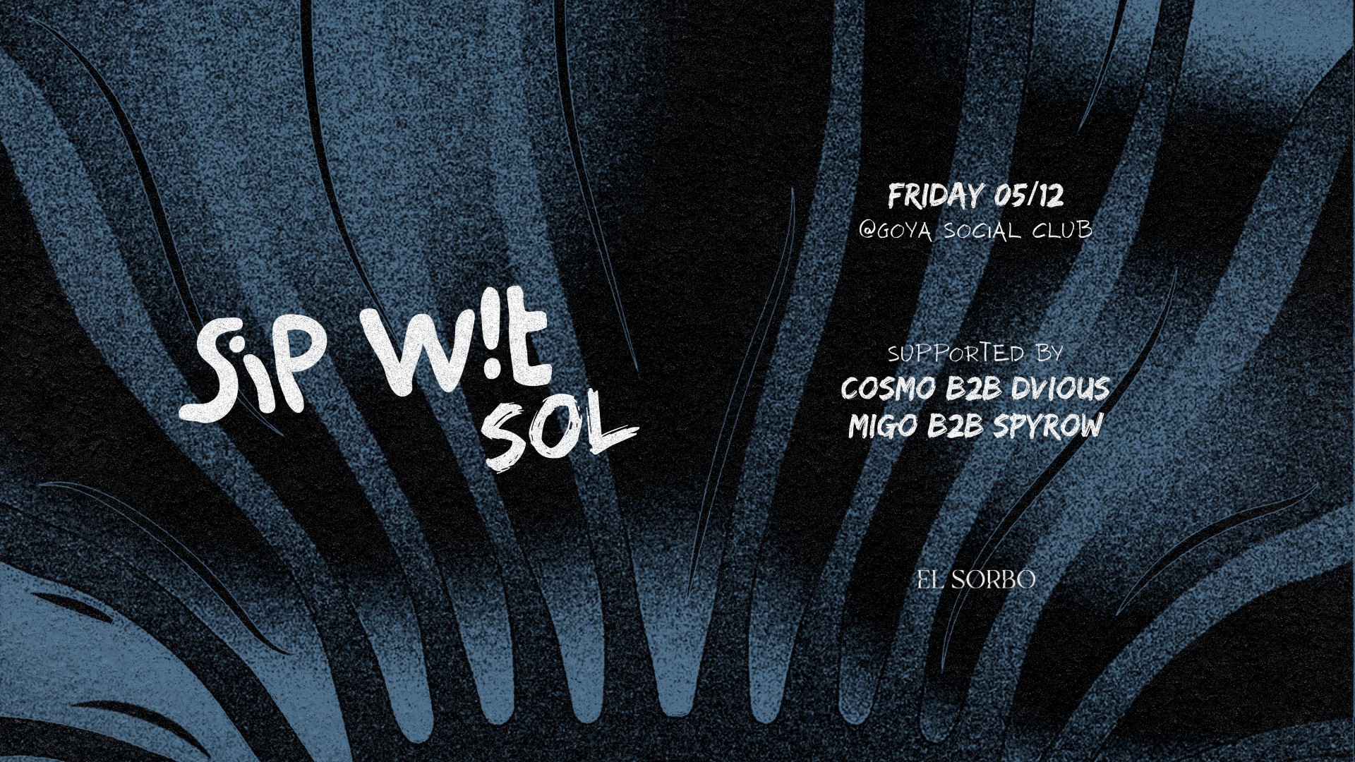 Sip Wit Sol @ Goya Social Club image