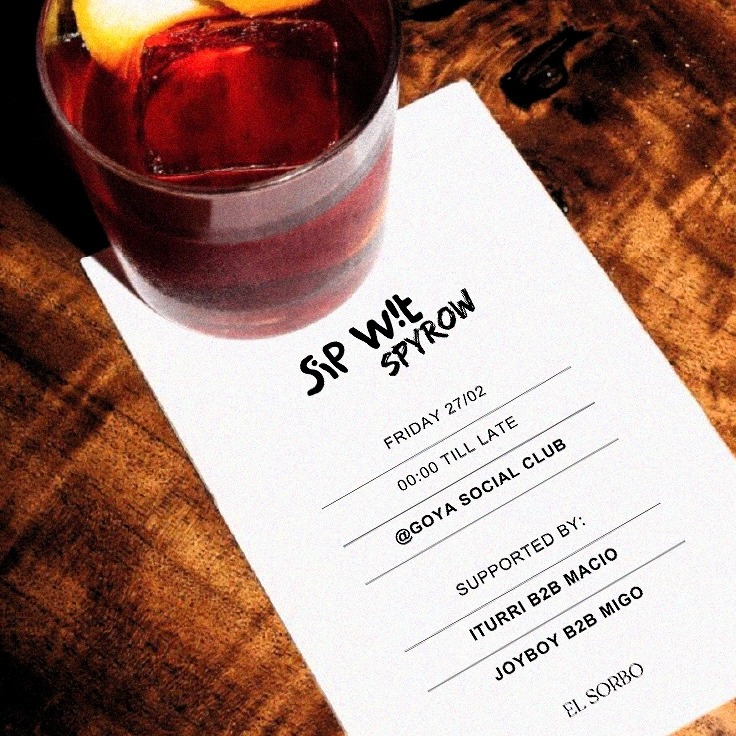 Sip Wit Spyrow @ Goya Social Club image