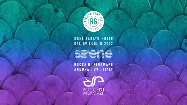 Cover for event: SIRENE Opening Party - Riviera Gang Saturday Night @ Rocce di Pinamare