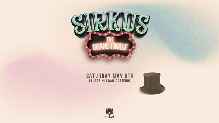 Cover for event: Sirkus - The grand finale