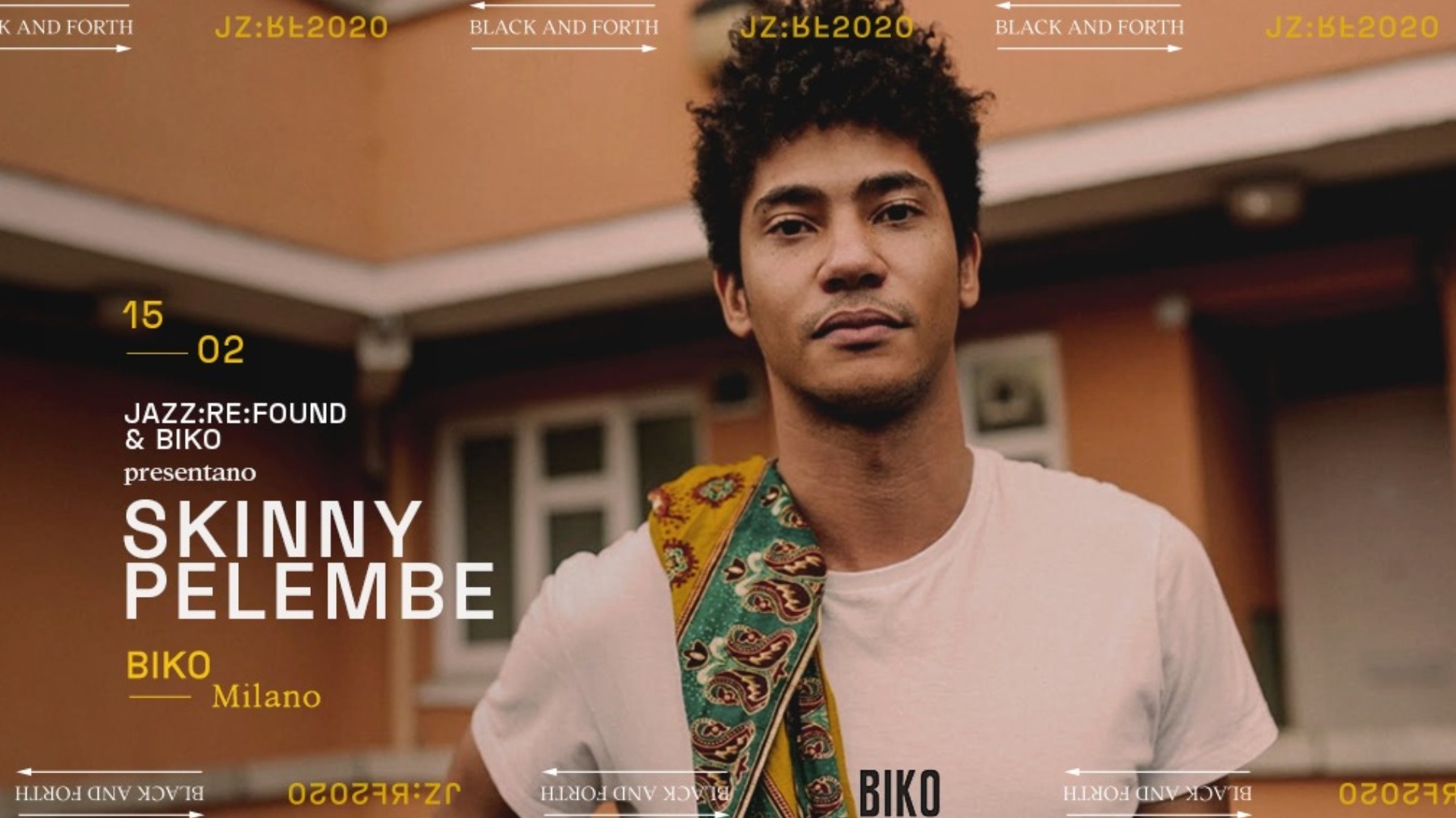 Skinny Pelembe x Jazz:Re:Found w/ Biko • Milano • BlackAndForth image