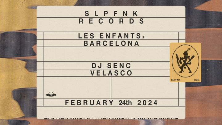 Cover for event: Slapfunk Showcase w/ Velasco + Dj Senc