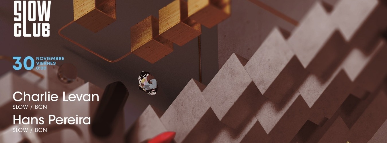 Slow Sessions presenta: Charlie Levan + Hans Pereira image