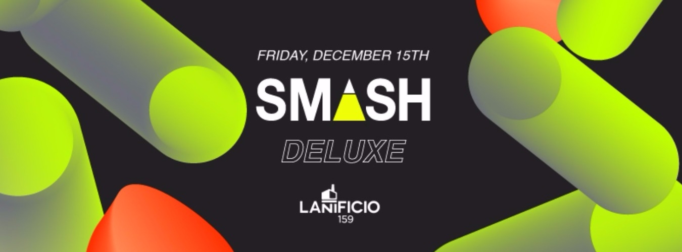 SMASH "Deluxe" - 15.12 - Lanificio 159 image