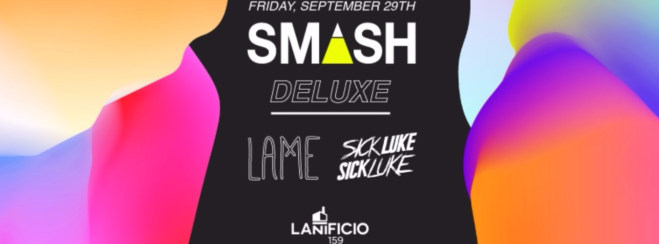 SMASH "Deluxe" - 29.09 - Lanificio 159 image