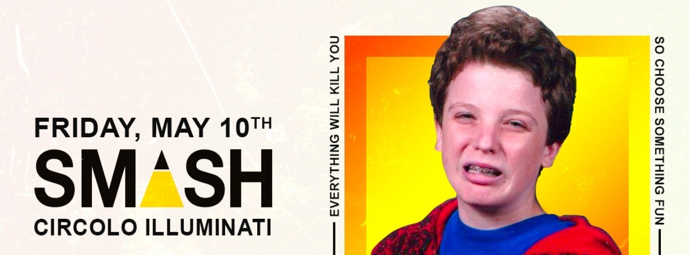 SMASH • Free Entry • Circolo llluminati image