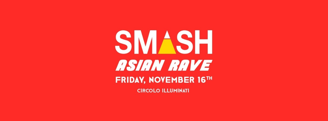 SMASH w/ Asian Rave - Frenetik & Sxrrxwland image