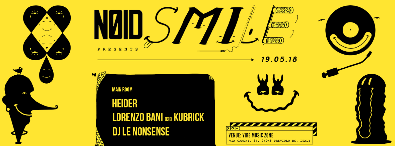 Smile ロ Sabato 19 Maggio ロ NØID - Utopia - Sheds image