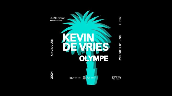 Cover for event: SMP - KING'S AFTERSHOW - KEVIN DE VRIES