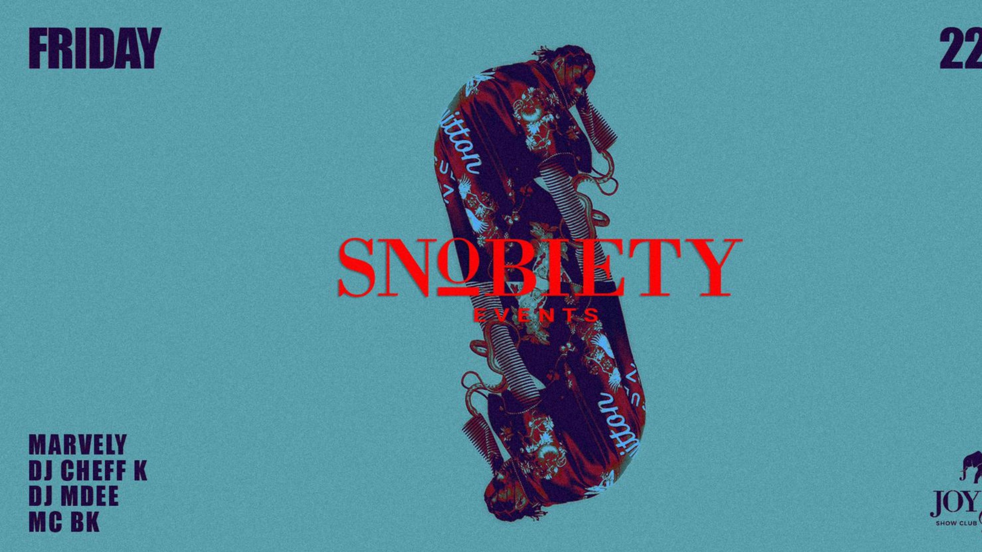 Snobiety Venerdì 22.11.19 Joy & Joy