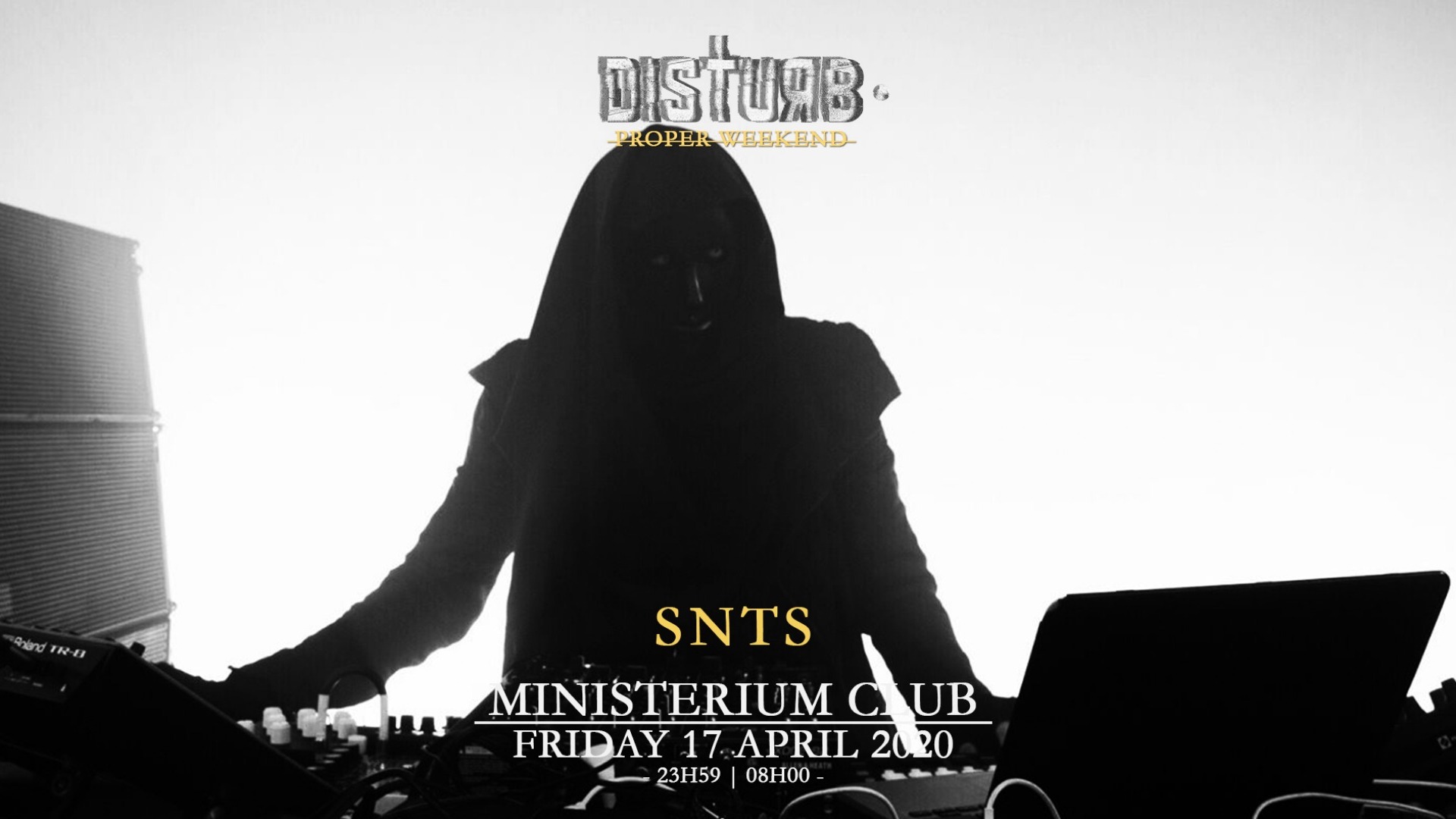 SNTS | Disturb • Proper Weekend