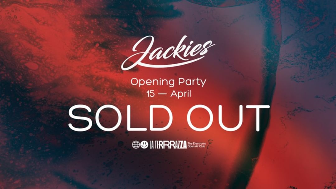 SOLD OUT Last 2 tables*JACKIES Open Air Daytime Grand Opening La Terrrazza event cover