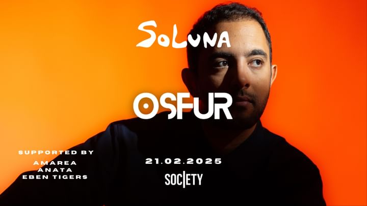 Cover for event: SOLUNA INVITES OSFUR ♱ FIRST CHAPTER ♱ SOCIETY | FRI 21 FEBRUARY