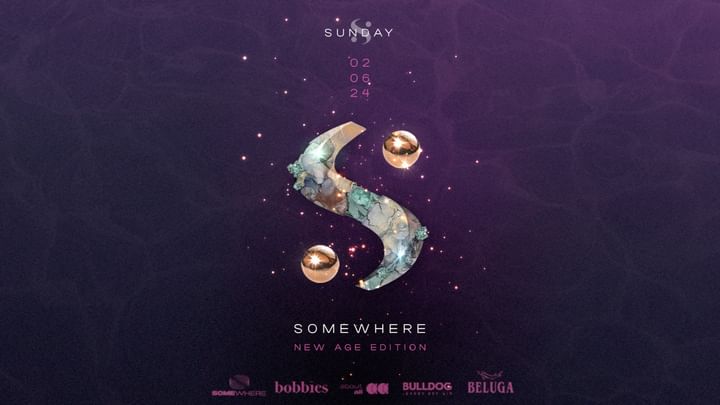 Cover for event: SOMEWHERE • NEW AGE EDITION