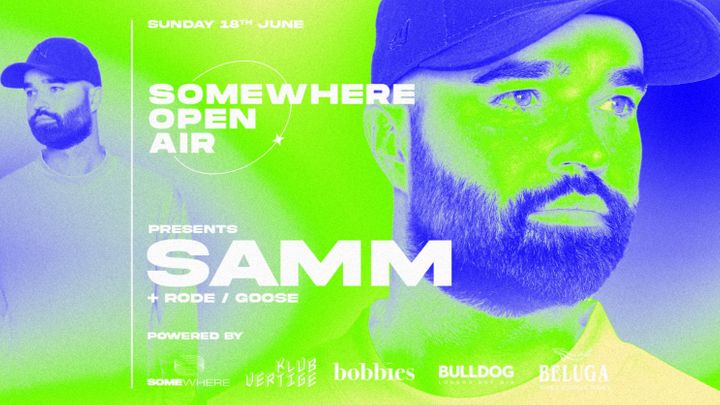 Cover for event: ✦ SOMEWHERE OPEN AIR invites SAMM ✦