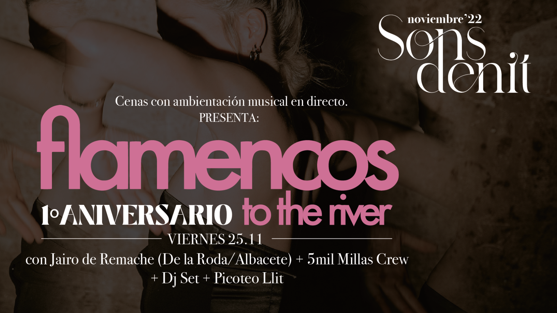 Sons de nit · 1º aniversario Flamencos con Jairo de Remache (viernes 25 de noviembre)