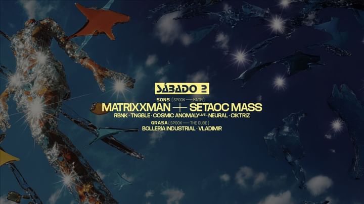 Cover for event: Sons w/ Matrixxman + Setaoc Mass & Grasa
