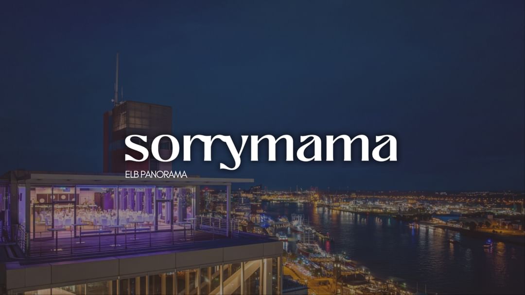 Cartel del evento sorrymama - Hafengeburtstag @Elbpanorama 