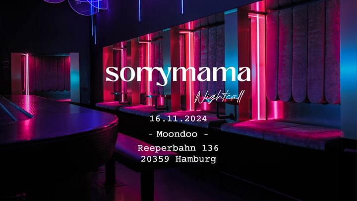 Cover for event: sorrymama x moondoo - Closing Party 