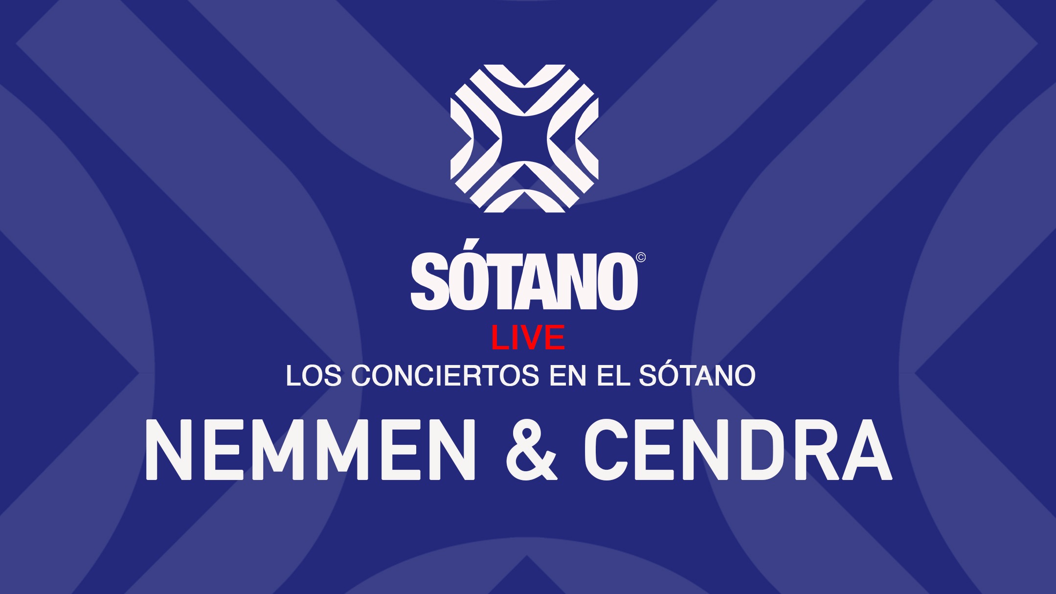 SOTANO LIVE Pres. NEMMEN &amp; CENDRA  image