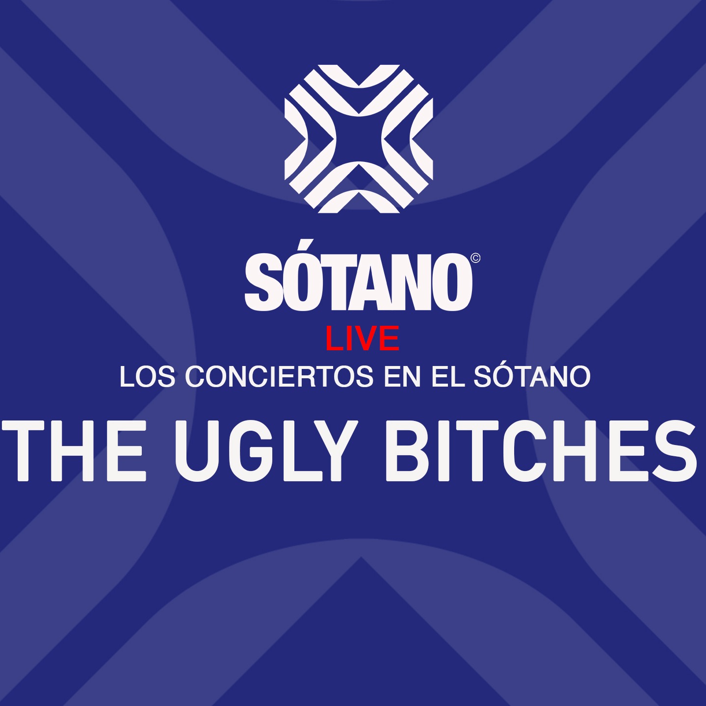 SOTANO LIVE Pres. THE UGLY BITCHES  image
