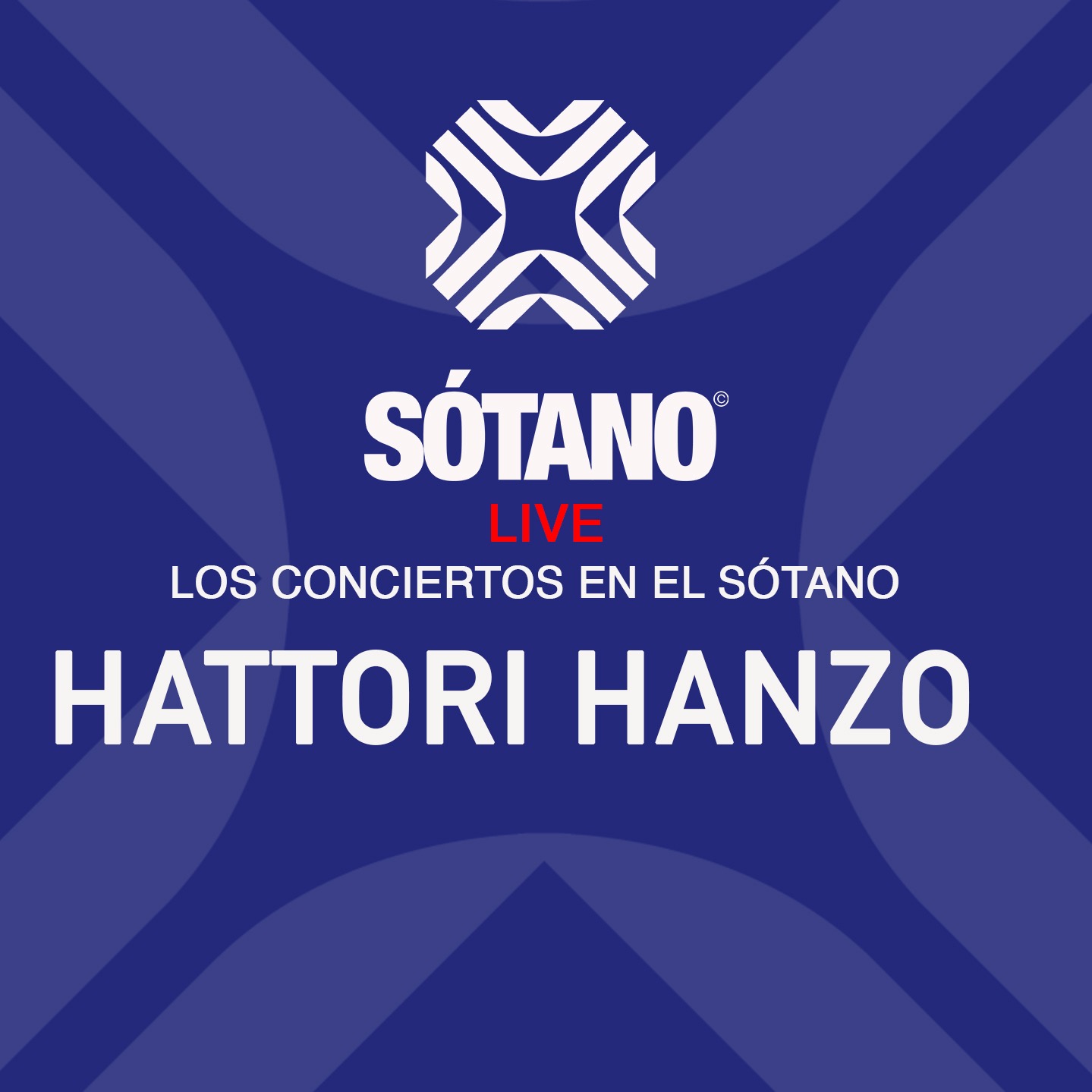 SOTANO LIVE Pres..HATTORI HANZO    image