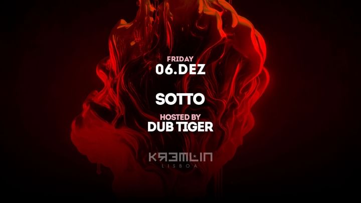 Cover for event: Sotto: Hosted by Dub Tiger