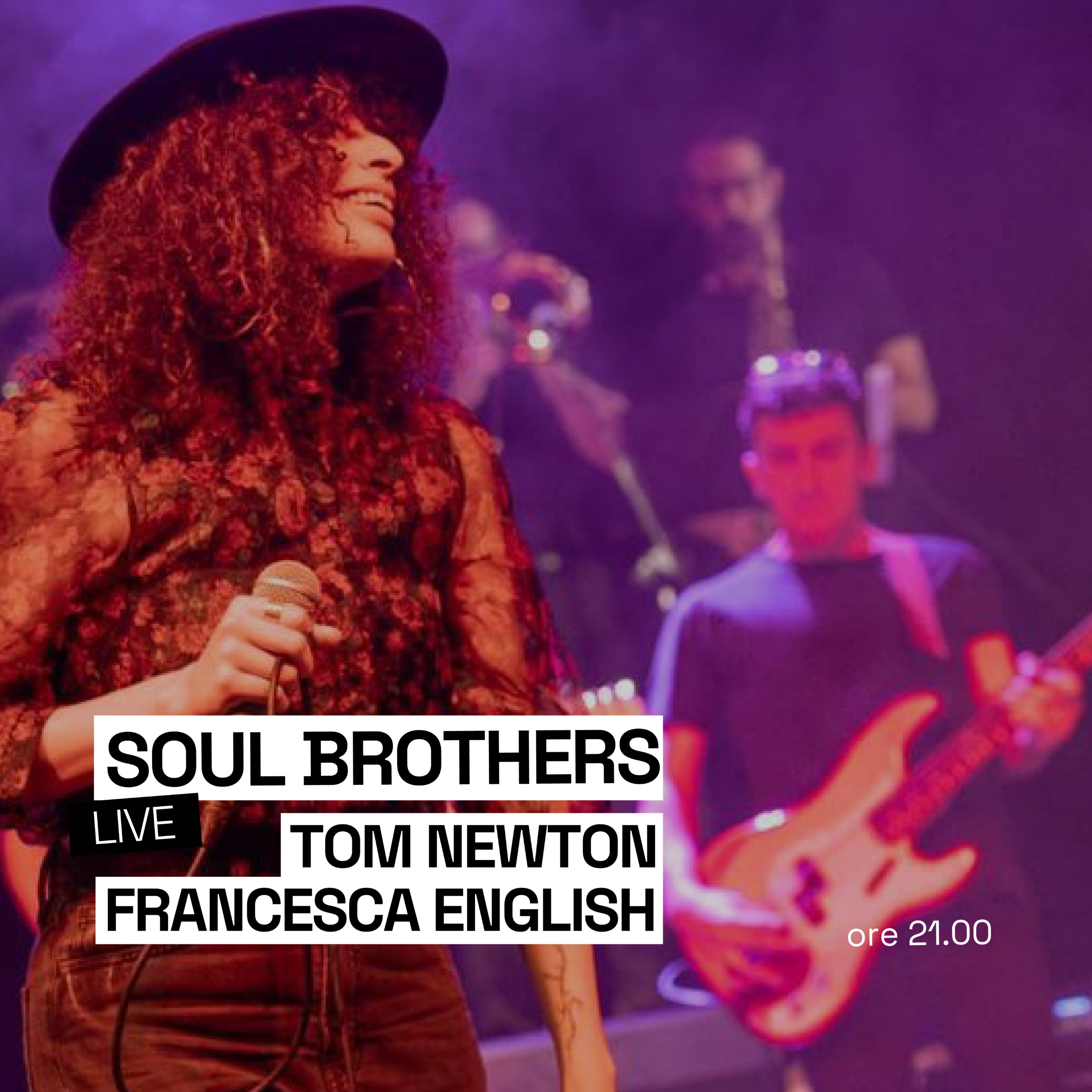 SOUL BROTHERS feat. FRANCESCA ENGLISH & TOM NEWTON Live ✷ Capodoglio
