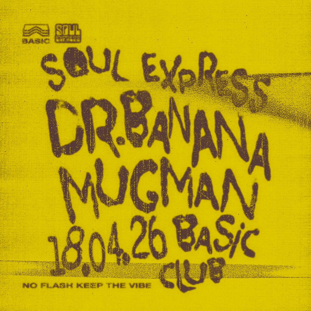 Soul Express • Dr Banana + Mugman