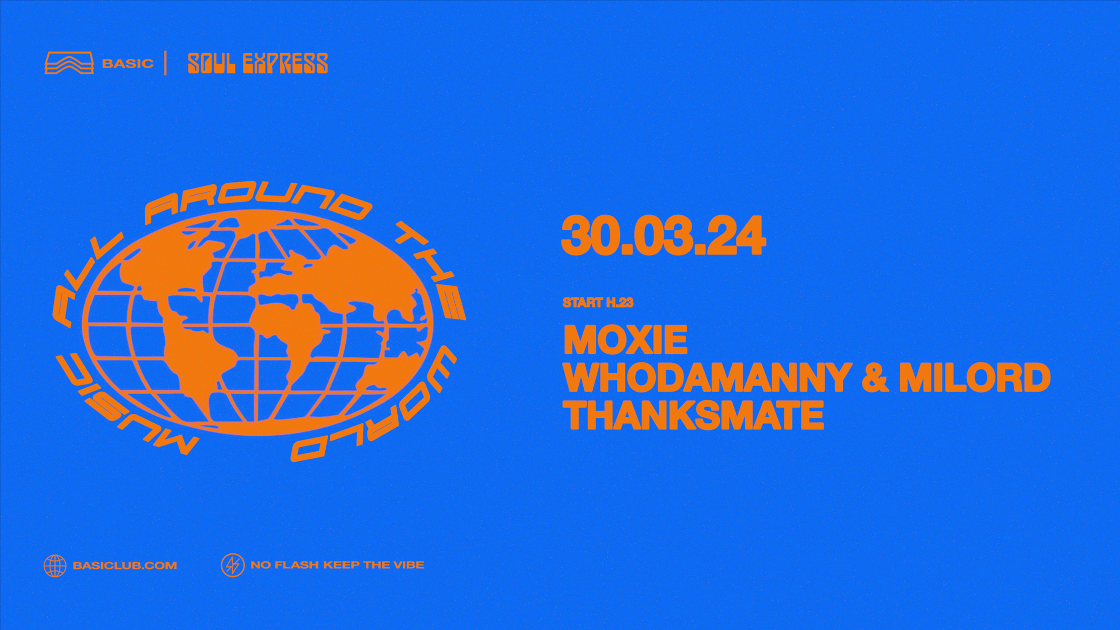 Soul Express • Moxie + Whodamanny b2b Milord, Thanksmate 