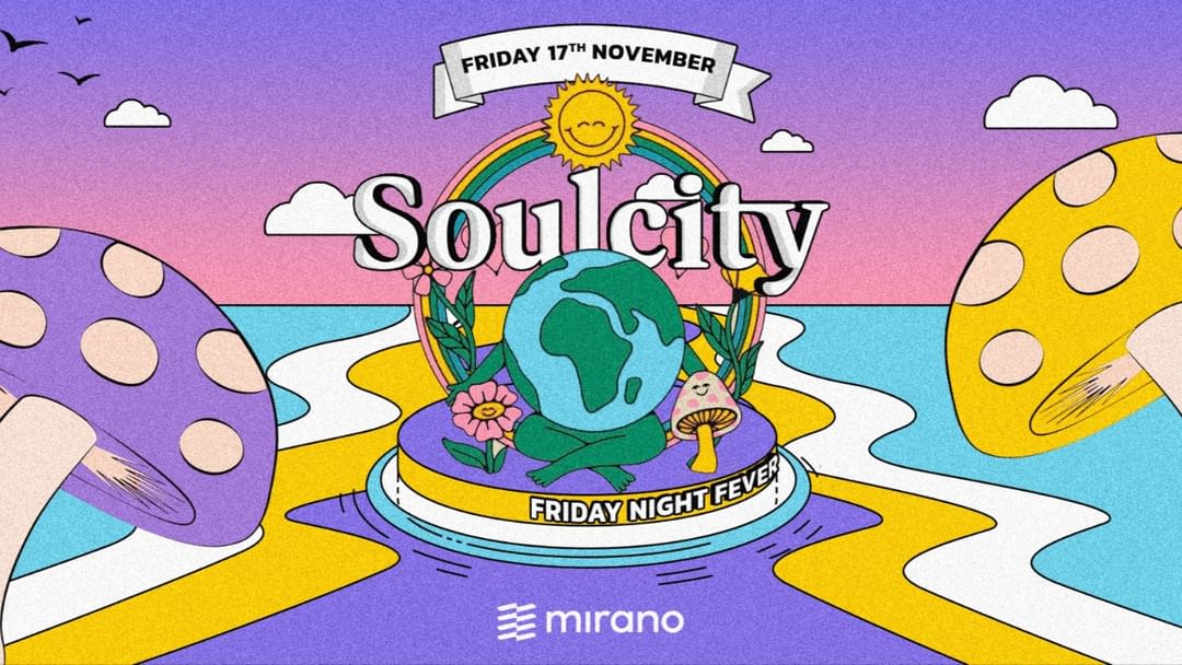 ◎ SOULCITY ◎ SEASON III • EPISODE II ◎ MIRANO - FRI. 17.11.23 event cover