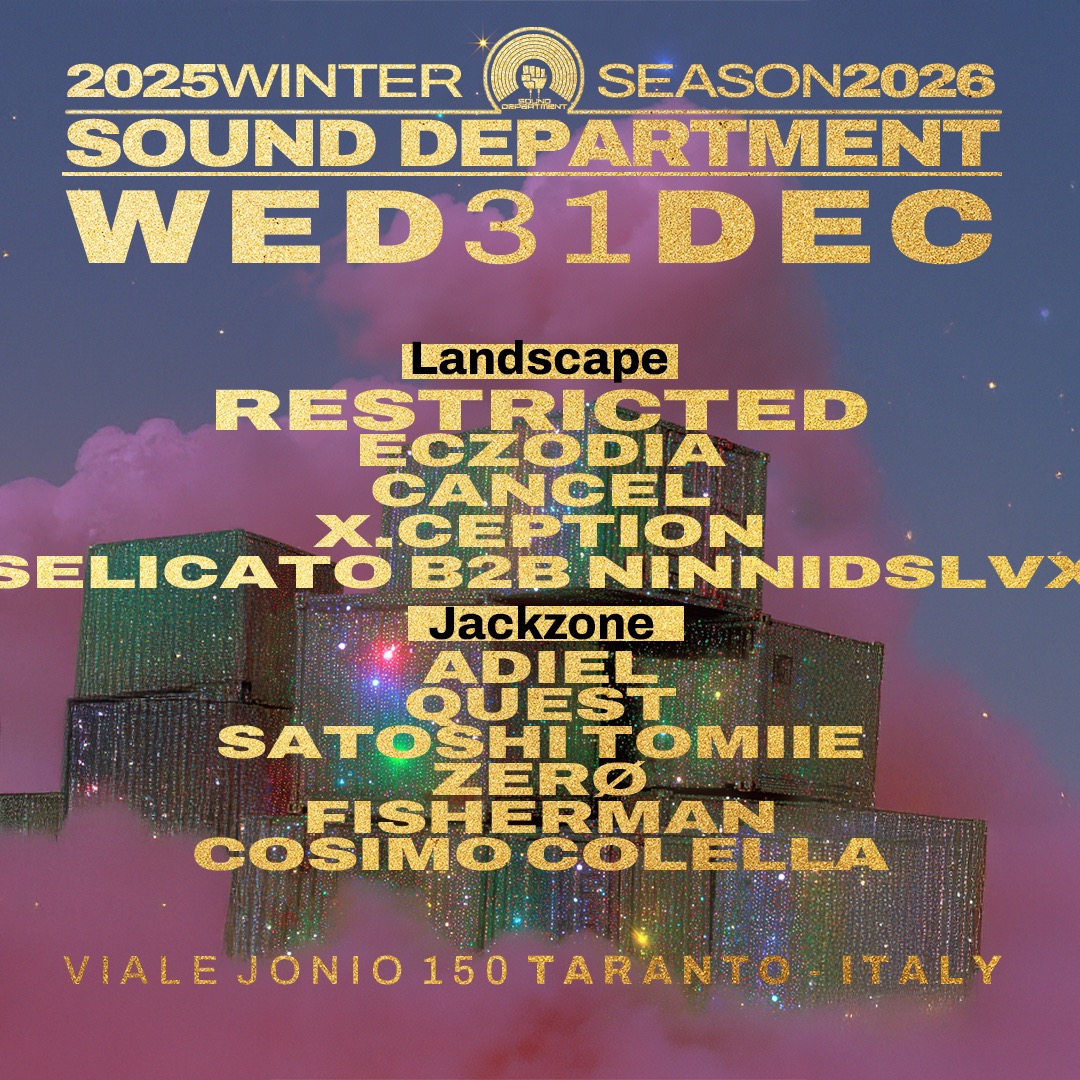 SOUND DEPARTMENT 31 DEC W/RESTRICTED, ECZODIA, CANCEL, ADIEL, QUEST, SATOSHI TOMIIE AND ZERØ image