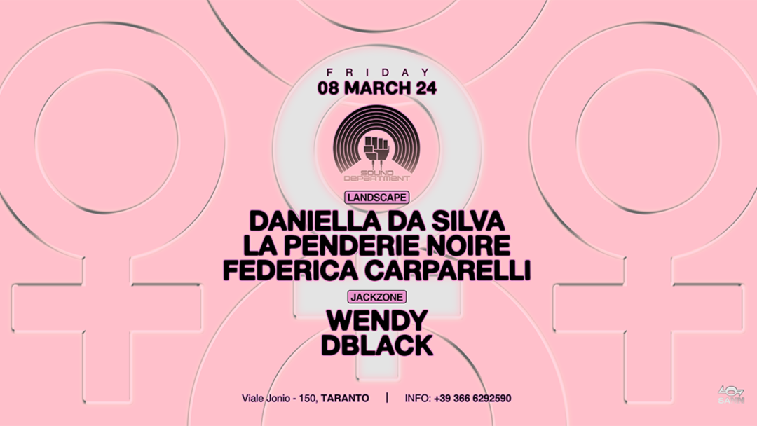 Sound Department March 8 w/ DANIELLA DA SILVA | LA PENDERIE NOIRE | WENDY image