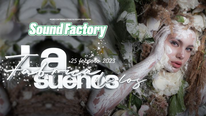Cover for event: Sound Factory - La Fábrica de los Sueños