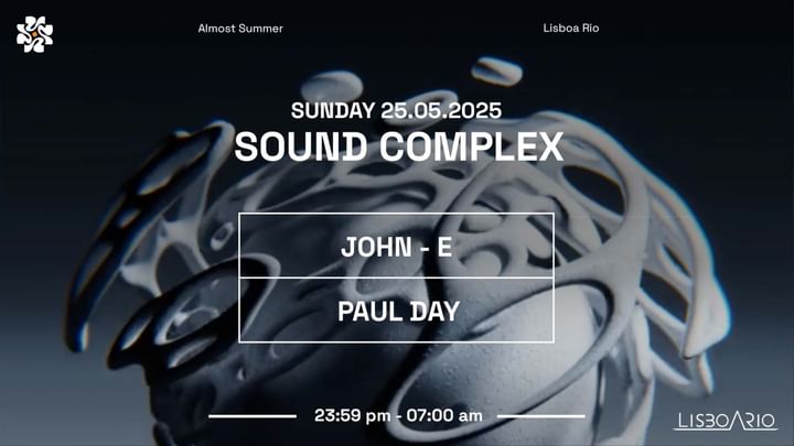 Cover for event: SoundComplex | Sunday 25h May With Paul Day & Jonh-E