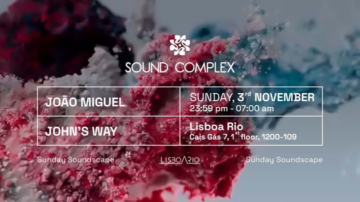 Cover for event: SoundComplex | Sunday 3rd November With João Miguel| John´s Way