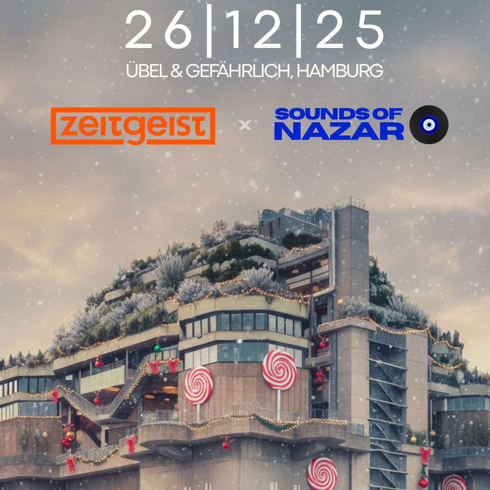  Sounds of Nazar x Zeitgeist @ Uebel und Gefährlich image