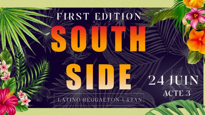 Cover for event: SOUTHSIDE ° FIRST EDITION ° VENDREDI 24 JUIN