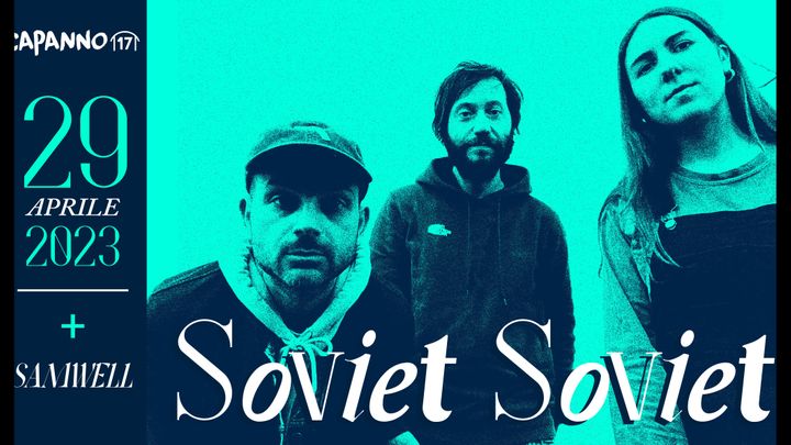 Cover for event: SOVIET SOVIET Live + Samwell DjSet - 29.04.23