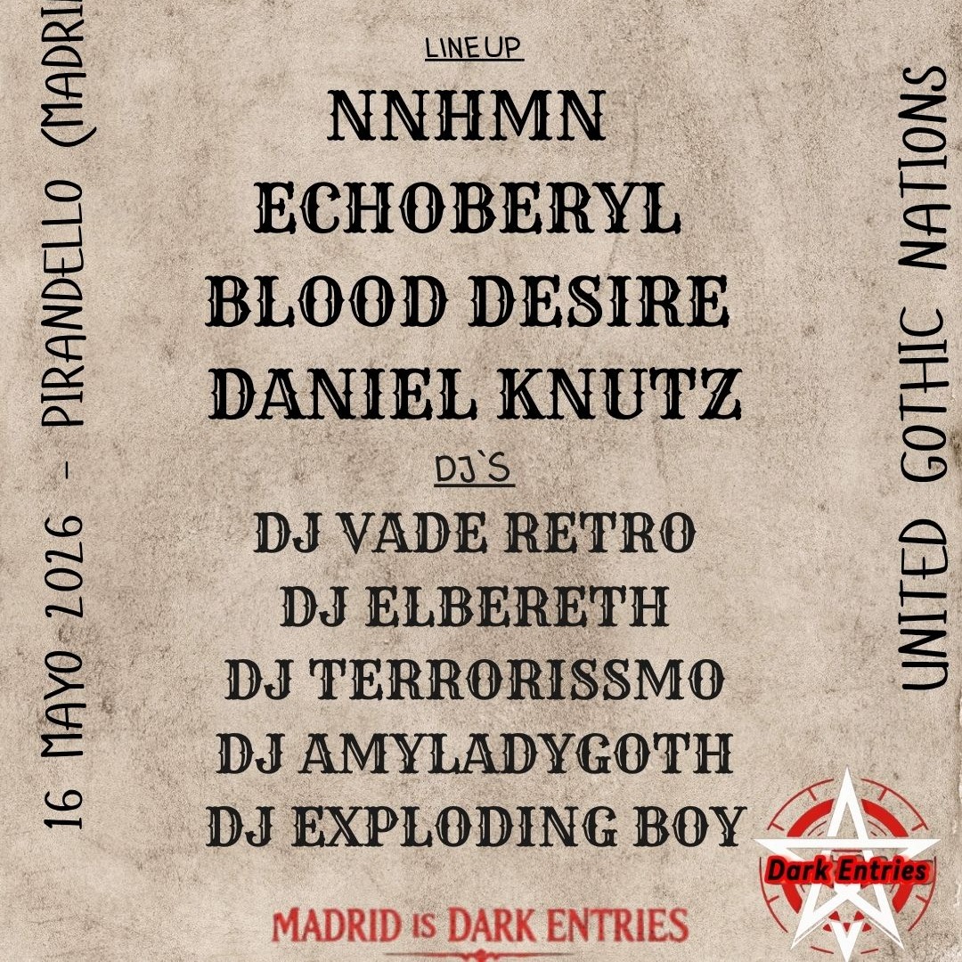 SPAIN GOTH DAY II - NNHMN / ECHOBERYL / BLOOD DESIRE / DANIEL KNUTZ image