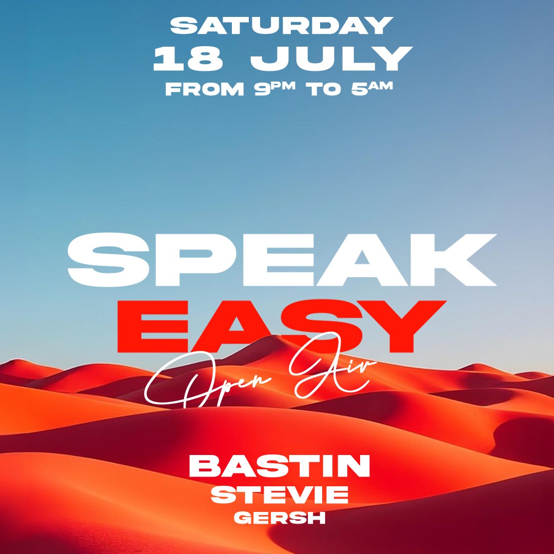 SPEAKEASY ✙ OPEN AIR ✙ LES ARCHES| SAT 18.07