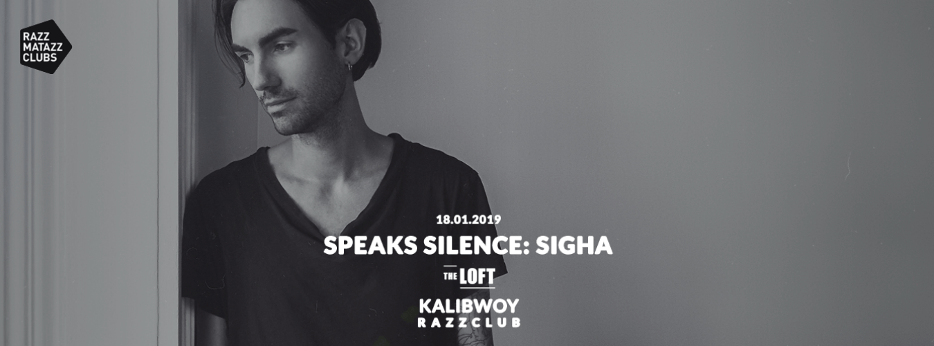 Speaks Silence: Sigha @ The Loft & Fuego: Kalibwoy @ Razzclub image